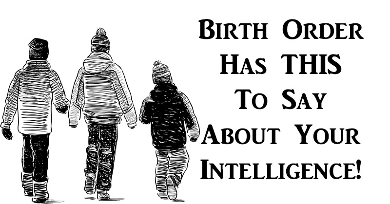 birth order intelligence FI