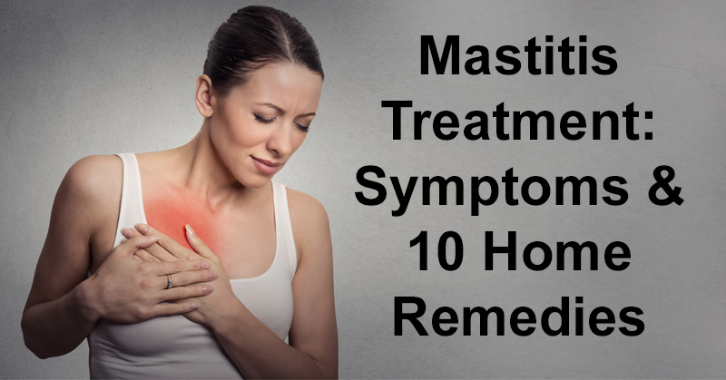 Mastitis Treatment: Symptoms & 10 Home Remedies - David Avocado Wolfe